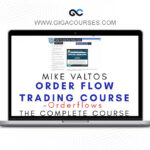 Mike Valtos – Orderflows 10 Week Summer Program 2025