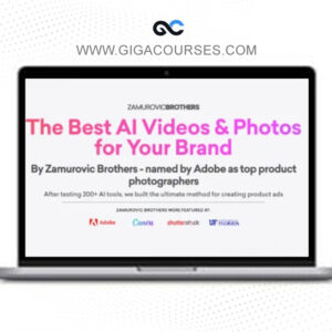 Zamurovic Brothers - The Best AI Videos & Photos for Your Brand (Ai for Product & Fashion Course V2.0)