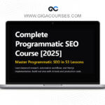 Complete Programmatic SEO Course [2025] - Course Only