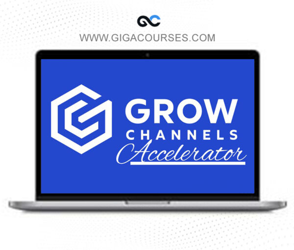Grow Channels Accelerator By Razvan Paraschiv