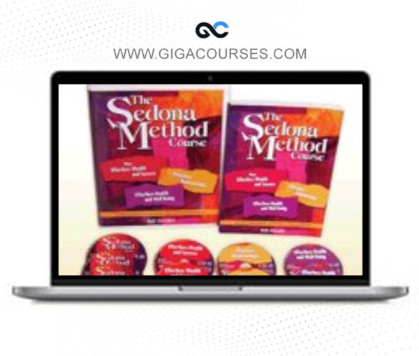 Sedona Method - 4-in-1 Supercourse - Make More Money with Less Effort