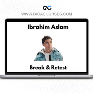 Ibrahim Aslam - Break & Retest - Course