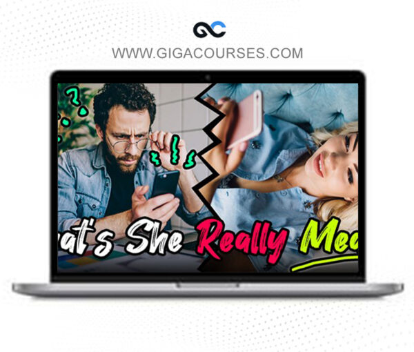 Girls Chase - What She Really Means