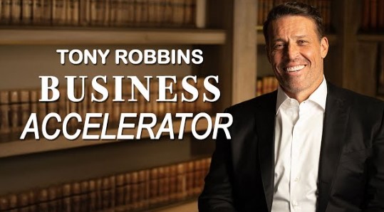 Tony Robbins - Business Accelerator