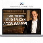 Tony Robbins - Business Accelerator