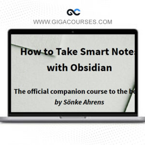 How to Take Smart Notes with Obsidian
