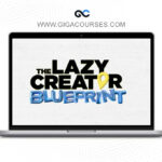 The Lazy Creator Blueprint
