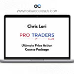Chris Lori – Ultimate Price Action Course Package 2025
